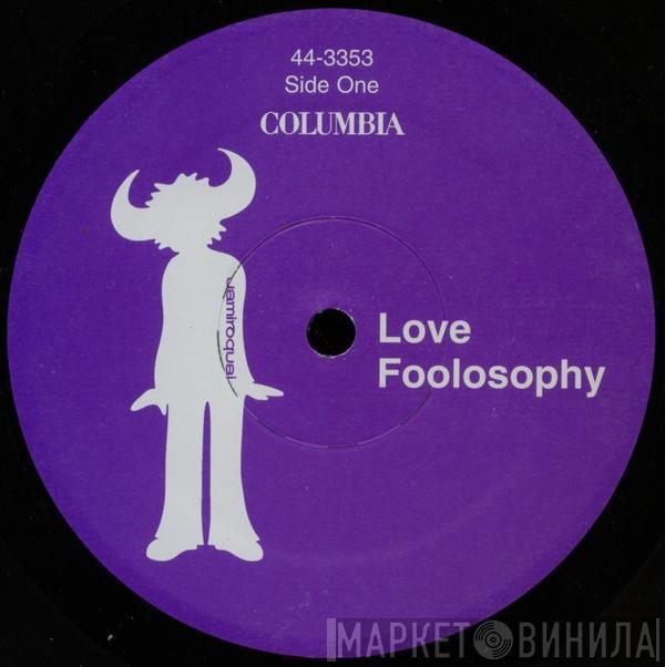 Jamiroquai  - Love Foolosophy