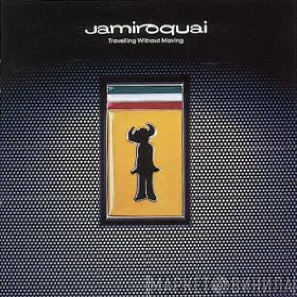  Jamiroquai  - Travelling Without Moving