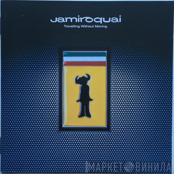 Jamiroquai - Travelling Without Moving