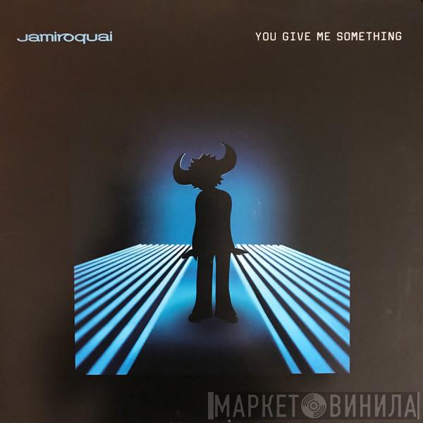 Jamiroquai - You Give Me Something