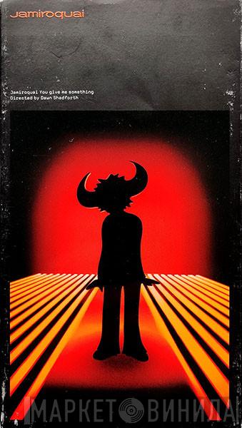  Jamiroquai  - You Give Me Something