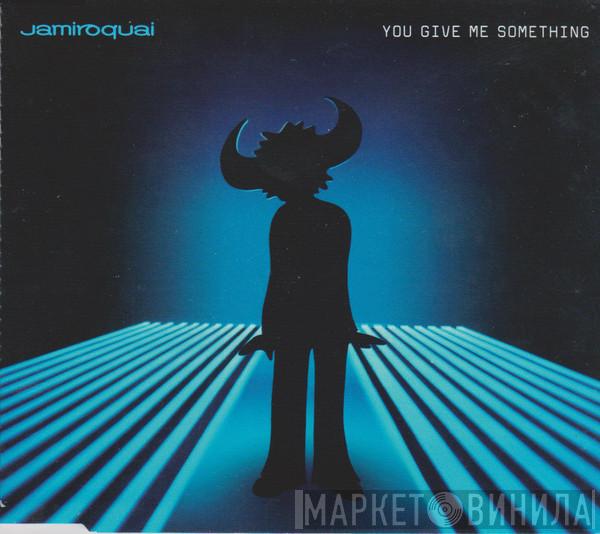  Jamiroquai  - You Give Me Something