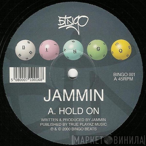 Jammin' - Hold On / Distraction