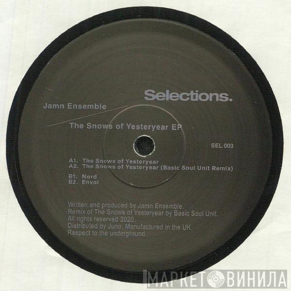 Jamn Ensemble - The Snows of Yesteryear