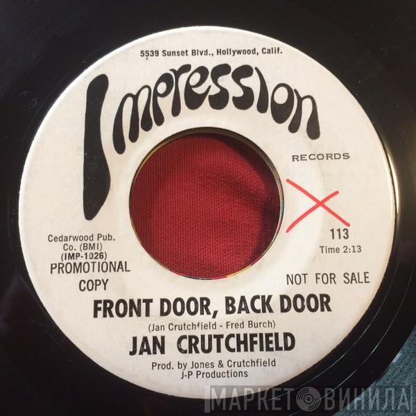 Jan Crutchfield - Front Door, Back Door / It's Now
