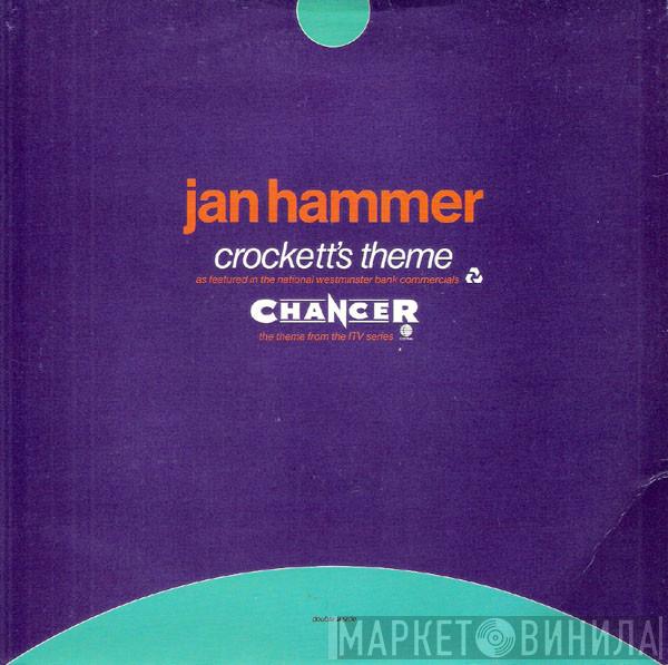 Jan Hammer - Crockett's Theme / Chancer