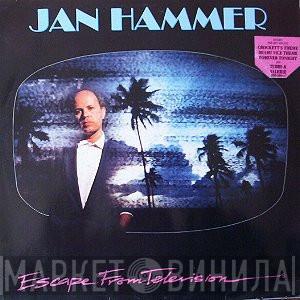  Jan Hammer  - Escape From Television