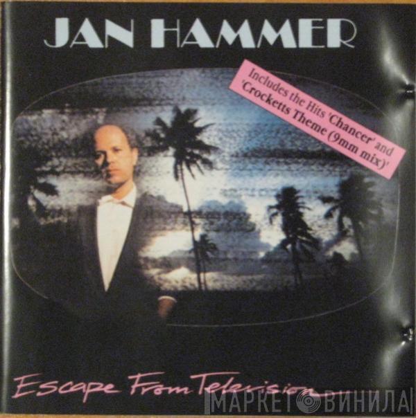  Jan Hammer  - Escape From Television