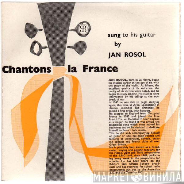 Jan Rosol - Chantons La France