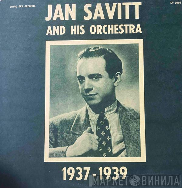 Jan Savitt And His Orchestra - 1937-1939