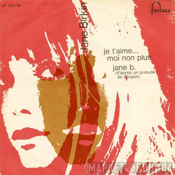  Jane Birkin  - Je T'Aime..... Moi Non Plus / Jane B.