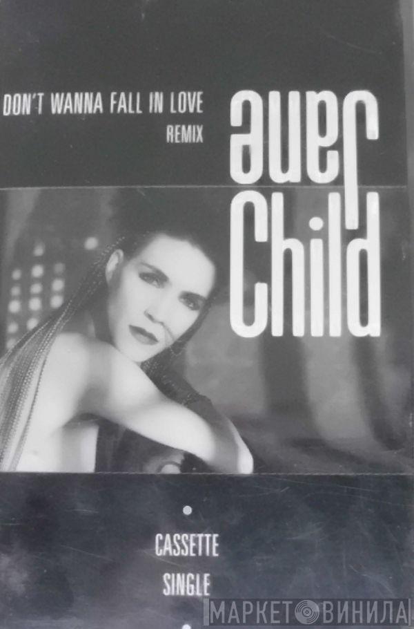  Jane Child  - Don't Wanna Fall In Love
