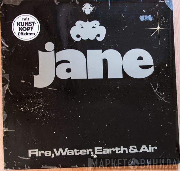  Jane  - Fire, Water, Earth & Air