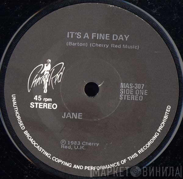 Jane   - It's A Fine Day