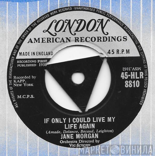  Jane Morgan  - If Only I Could Live My Life Again