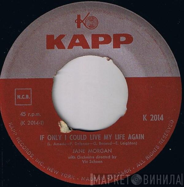  Jane Morgan  - If Only I Could Live My Life Again