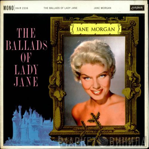 Jane Morgan - The Ballads Of Lady Jane