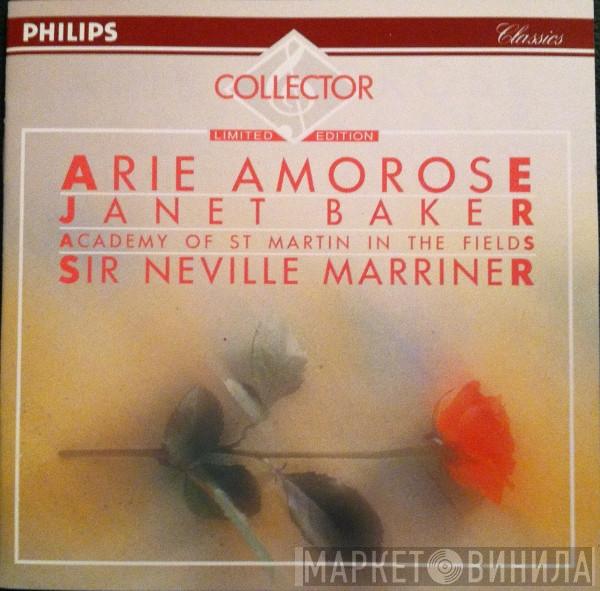 Janet Baker, The Academy Of St. Martin-in-the-Fields, Sir Neville Marriner - Arie Amorose