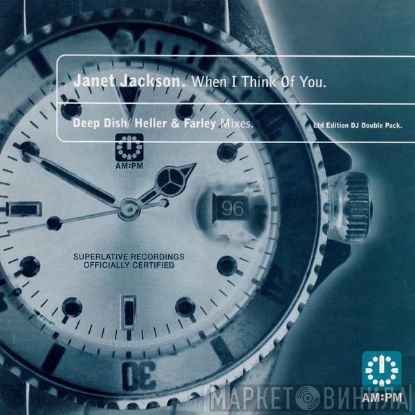  Janet Jackson  - When I Think Of You (Deep Dish / Heller & Farley Mixes)