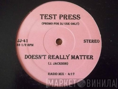  Janet Jackson  - Doesn't Really Matter