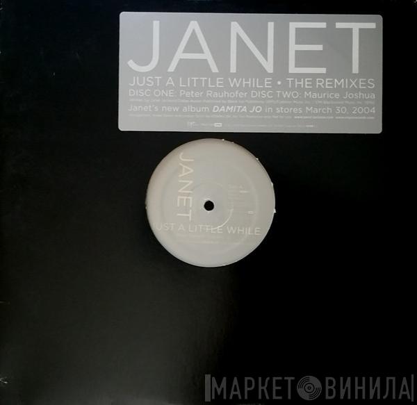  Janet Jackson  - Just A Little While (The Peter Rauhofer & Maurice Joshua Remixes)