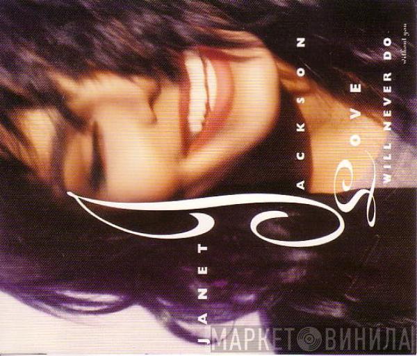  Janet Jackson  - Love Will Never Do (Without You) (The Remixes)