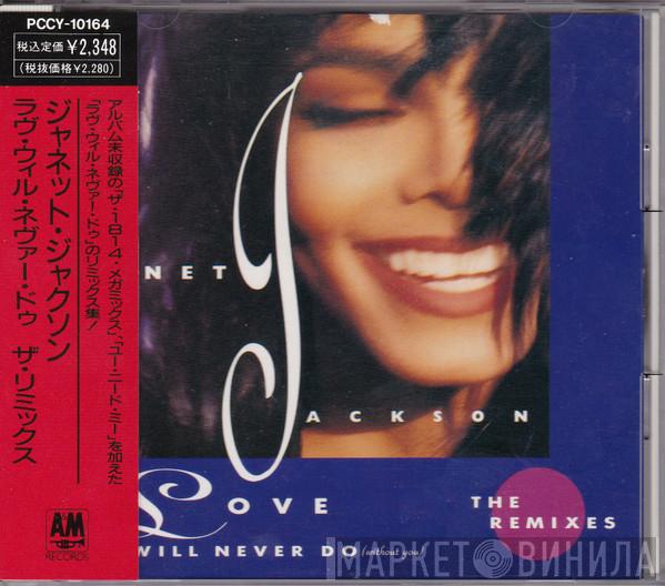  Janet Jackson  - Love Will Never Do (Without You) (The Remixes)