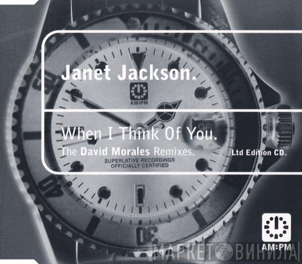  Janet Jackson  - When I Think Of You (The David Morales Remixes)