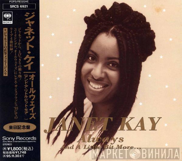  Janet Kay  - Always And A Little Bit More