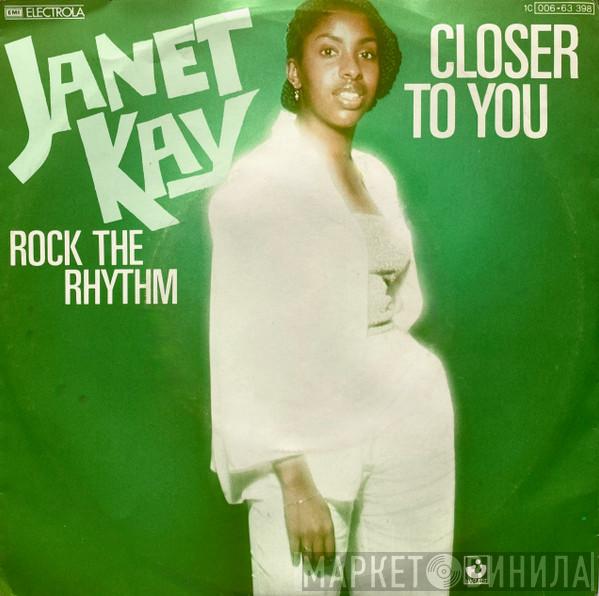 Janet Kay - Closer To You