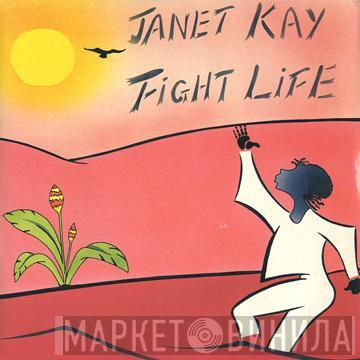  Janet Kay  - Fight Life