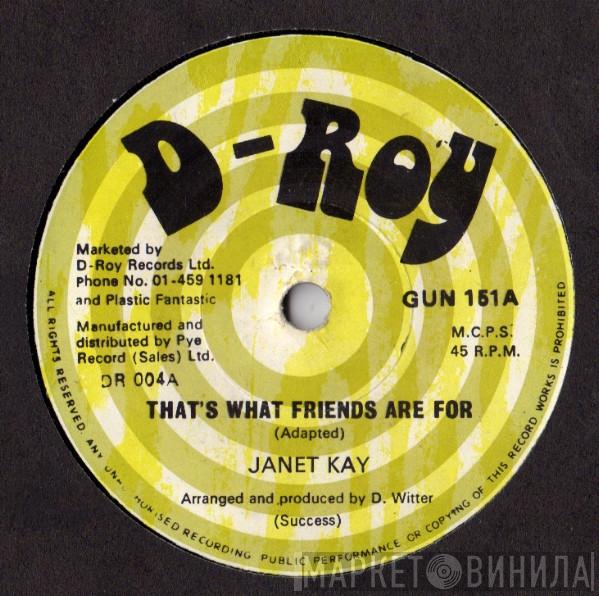  Janet Kay  - That's What Friend's Are For