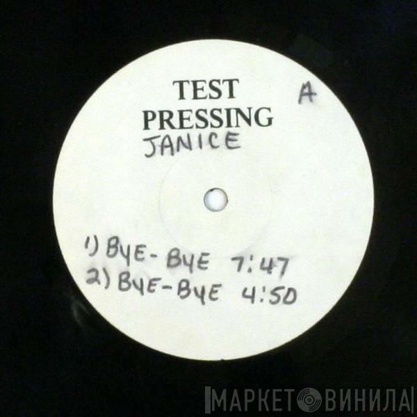  Janice  - Bye Bye