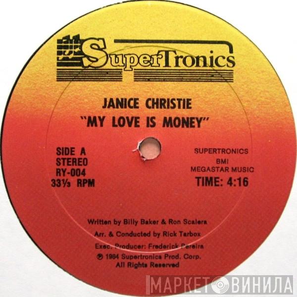 Janice Christie - My Love Is Money