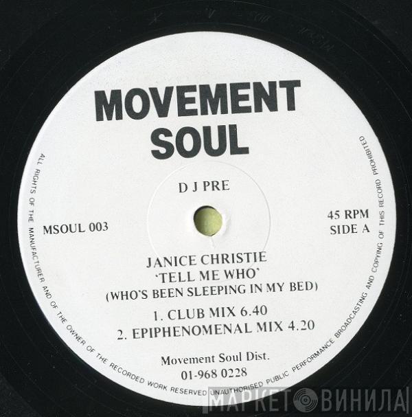 Janice Christie - Tell Me Who (Who's Been Sleeping In My Bed)