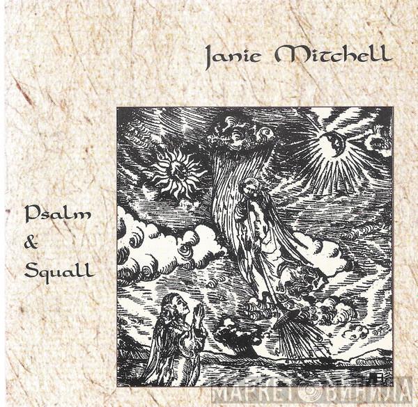 Janie Mitchell - Psalm & Squall