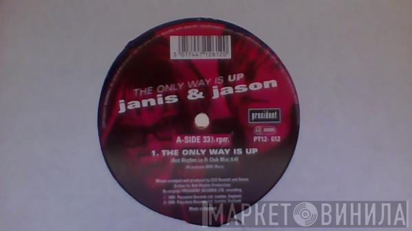 Janis & Jason - The Only Way Is Up