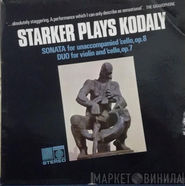 Janos Starker, Zoltán Kodály - Sonata For Unaccompanied 'Cello, Op. 8 / Duo For Violin And 'Cello, Op. 7