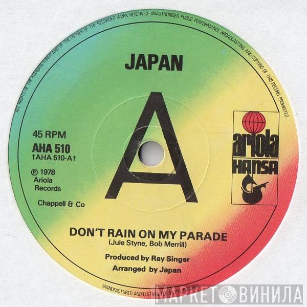  Japan  - Don't Rain On My Parade