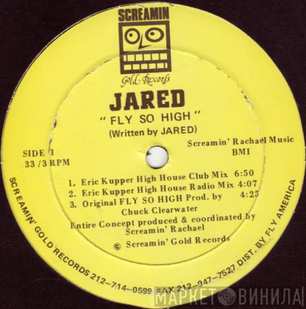  Jared   - Fly So High
