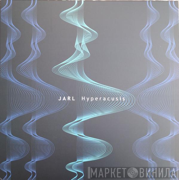 Jarl - Hyperacusis