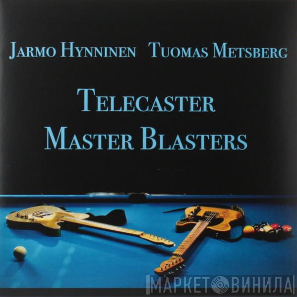 Jarmo Hynninen, Tuomas Metsberg - Telecaster Master Blasters