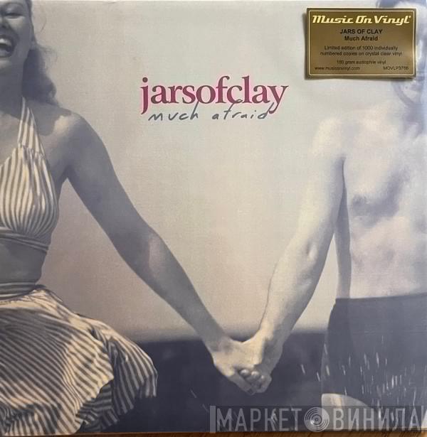 Jars Of Clay - Much Afraid