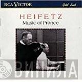, Jascha Heifetz , Camille Saint-Saëns , Claude Debussy , Maurice Ravel , Jacques Ibert  Francis Poulenc  - Sonata