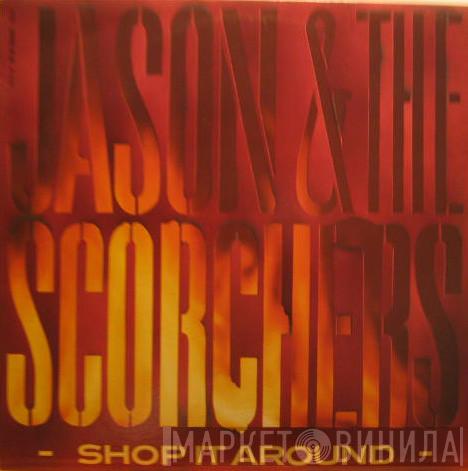 Jason & The Scorchers  - Shop It Around