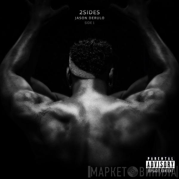  Jason Derulo  - 2Sides (Side 1)