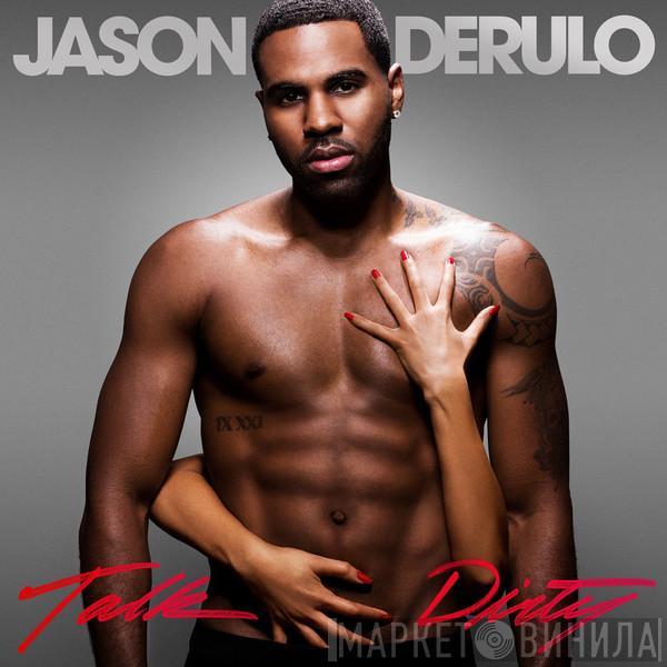  Jason Derulo  - Talk Dirty