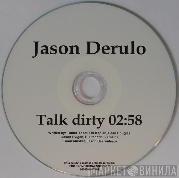  Jason Derulo  - Talk Dirty