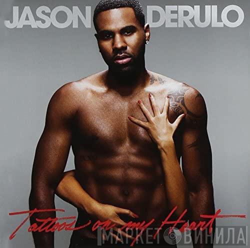  Jason Derulo  - Tattoos On My Heart