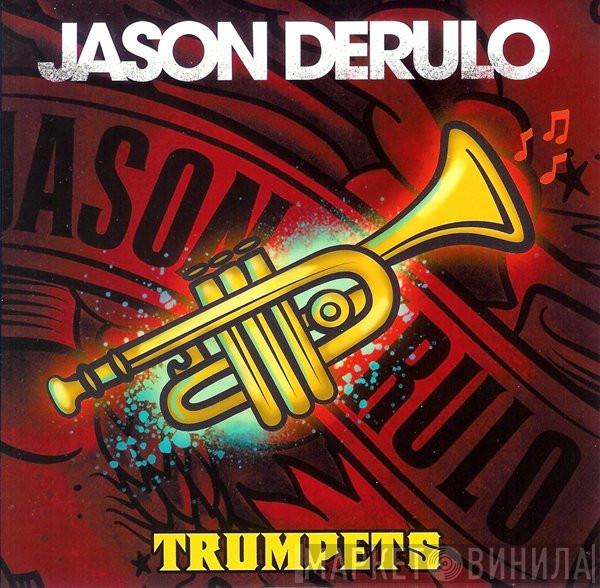  Jason Derulo  - Trumpets